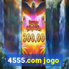 4555.com jogo